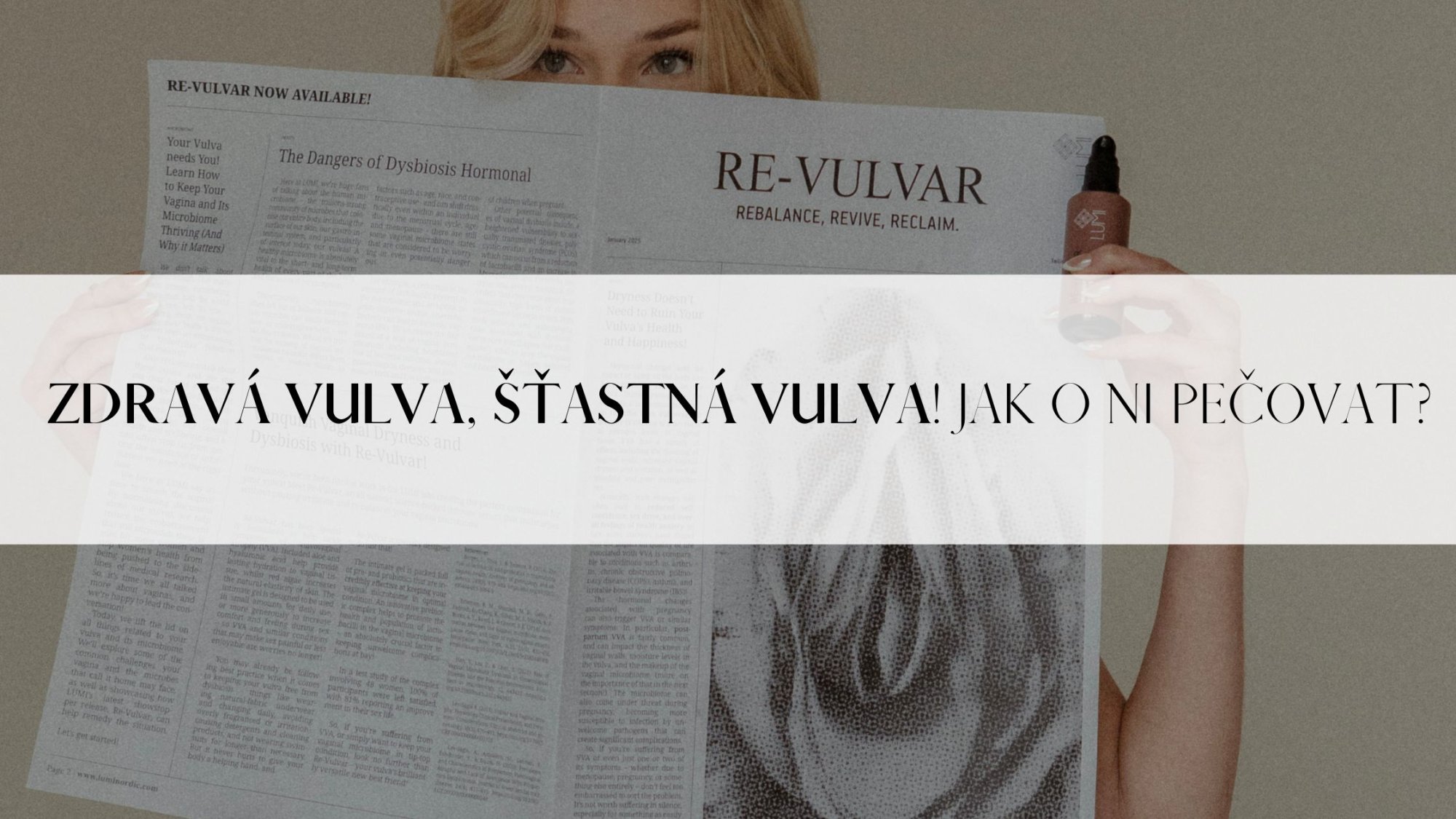 Zdravá vulva, šťatsná vulva! Jak pečovat o její pohodu a vyvážený mikrobiom?