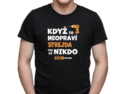 když to neopraví strejda