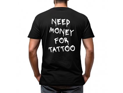 Muži černé need money tattoo