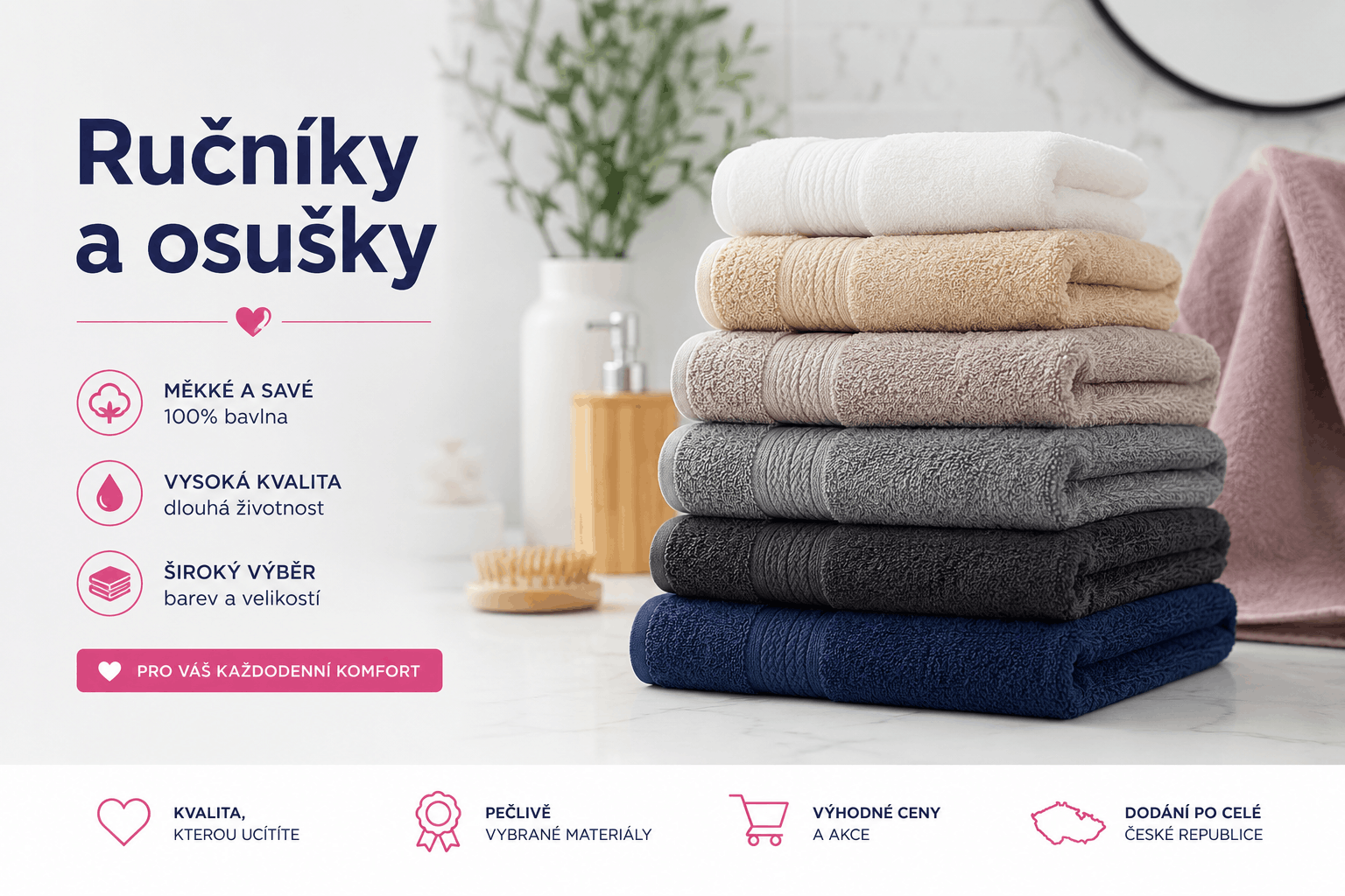 Průvodce výběrem ručníků-Materiály,savost a tipy na péči pro každodenní komfort