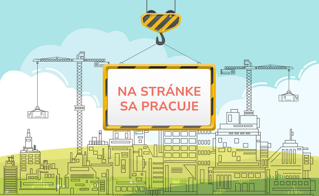 Na stránke sa aktuálne pracuje!