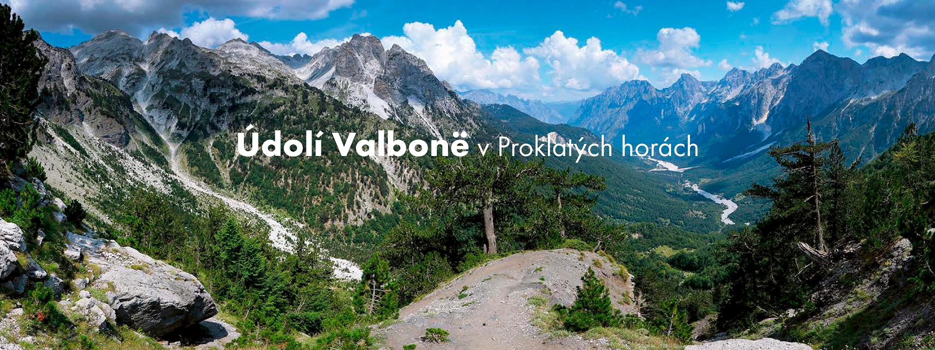 Cestopis Drsná krása Albánie | Údolí Valbonë v Proklatých horách