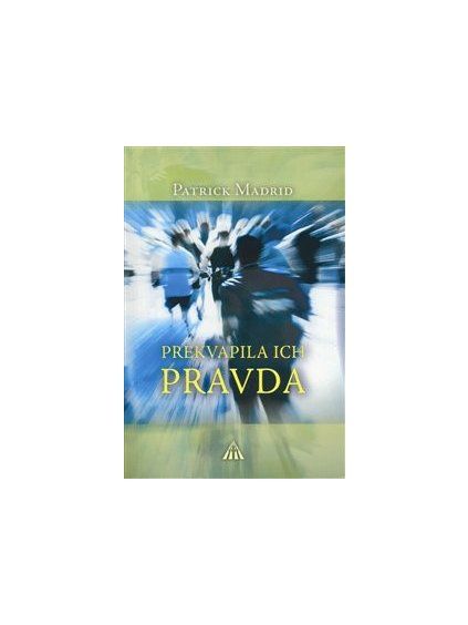 Prekvapila ich pravda