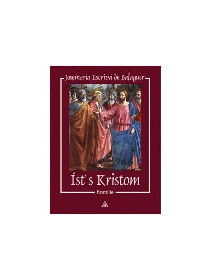 Isť s Kristom