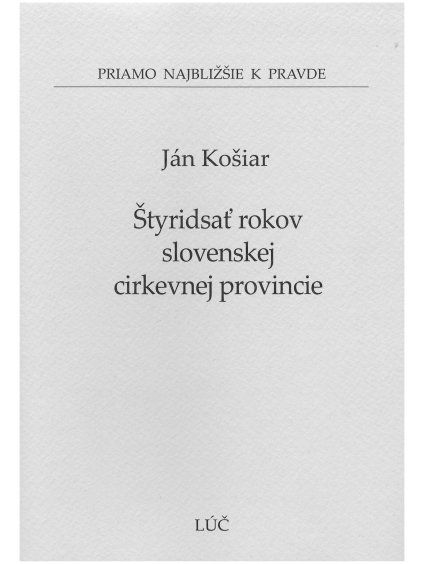 Štyridsať rokov slovenskej cirkvi