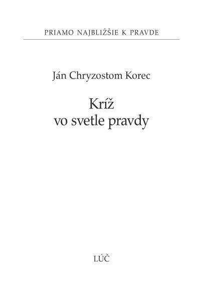 Kríž vo svetle pravdy