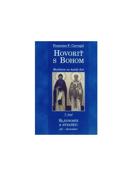 Hovoriť s Bohom. 7. časť