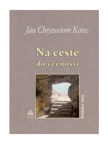 Na ceste do večnosti