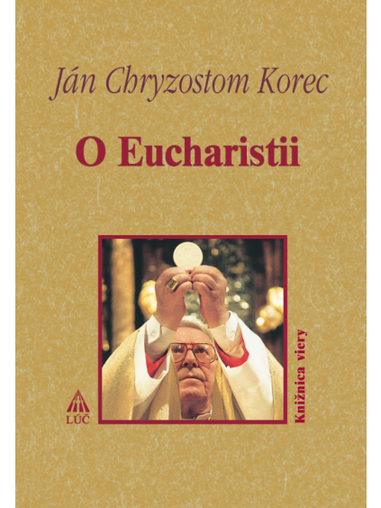 O Eucharistii