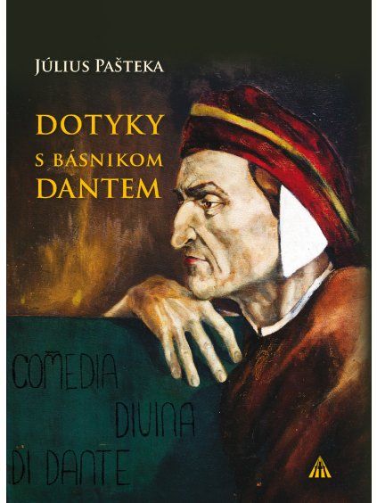 Dotyky s básnikom Dantem