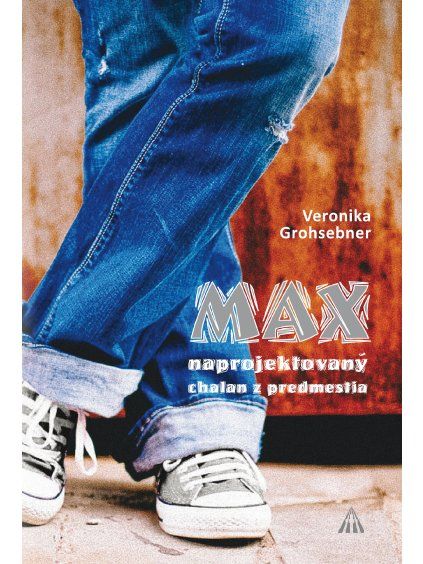 Max, naprojektovaný chalan