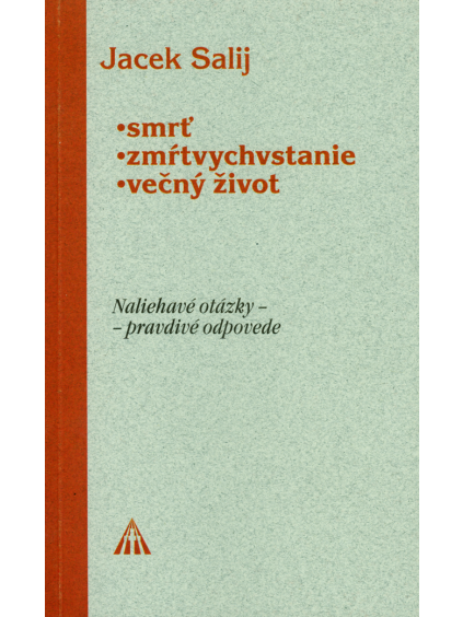 Smrť, zmŕtvychvstanie, večná