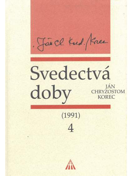 Svedectvá doby štvrtá časť