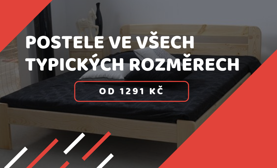 Postele ve všech typických rozměrech