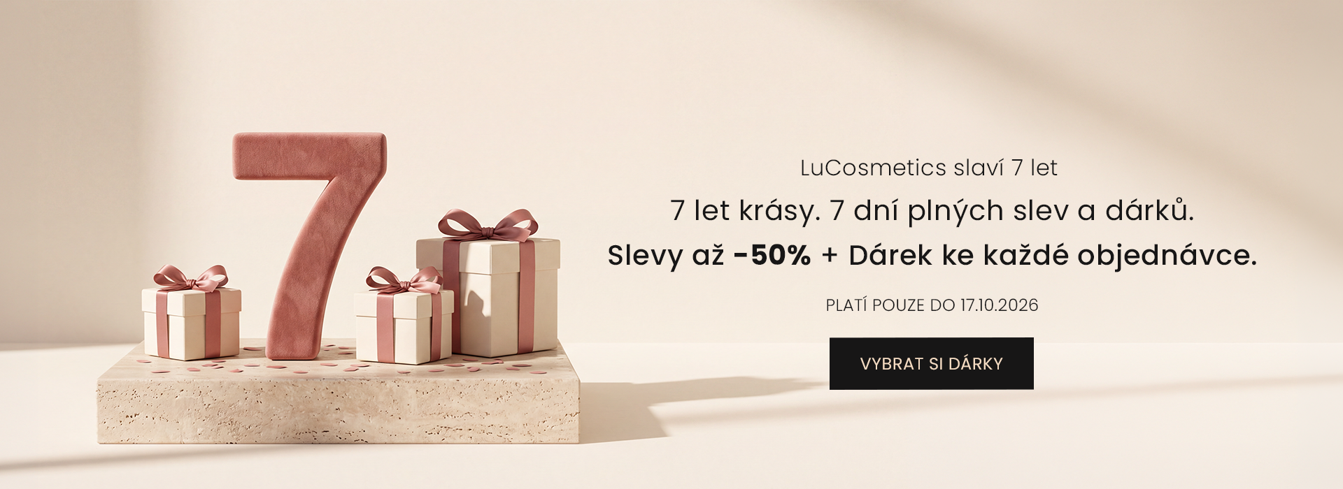 Slavíme 7 let. Slevy až -50% + dárek ke každé objednávce.