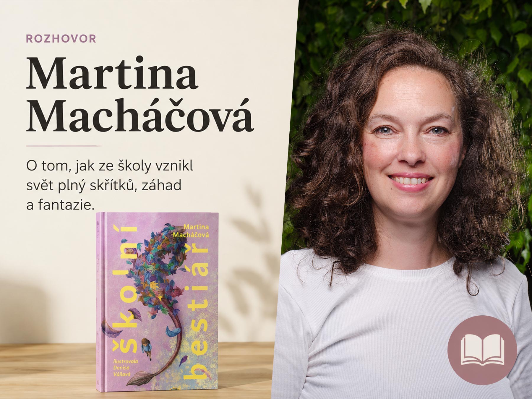 Martina Macháčová: I na obyčejné školní chodbě může začít dobrodružství