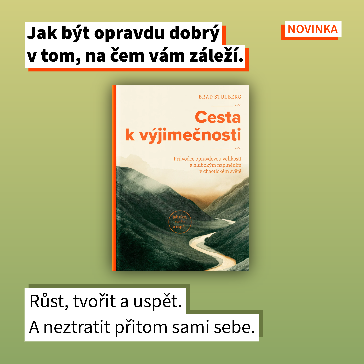 Cesta k výjimečnosti