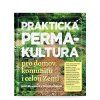 Praktická permakultura
