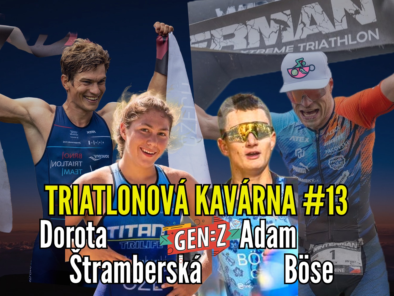 Triatlonová kavárna #13 (Generace Z: Dorota Štramberská & Adam Böse)