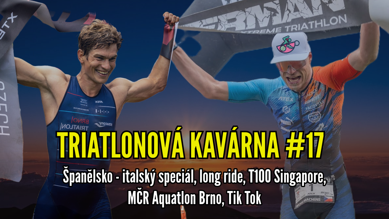 Triatlonová kavárna #17