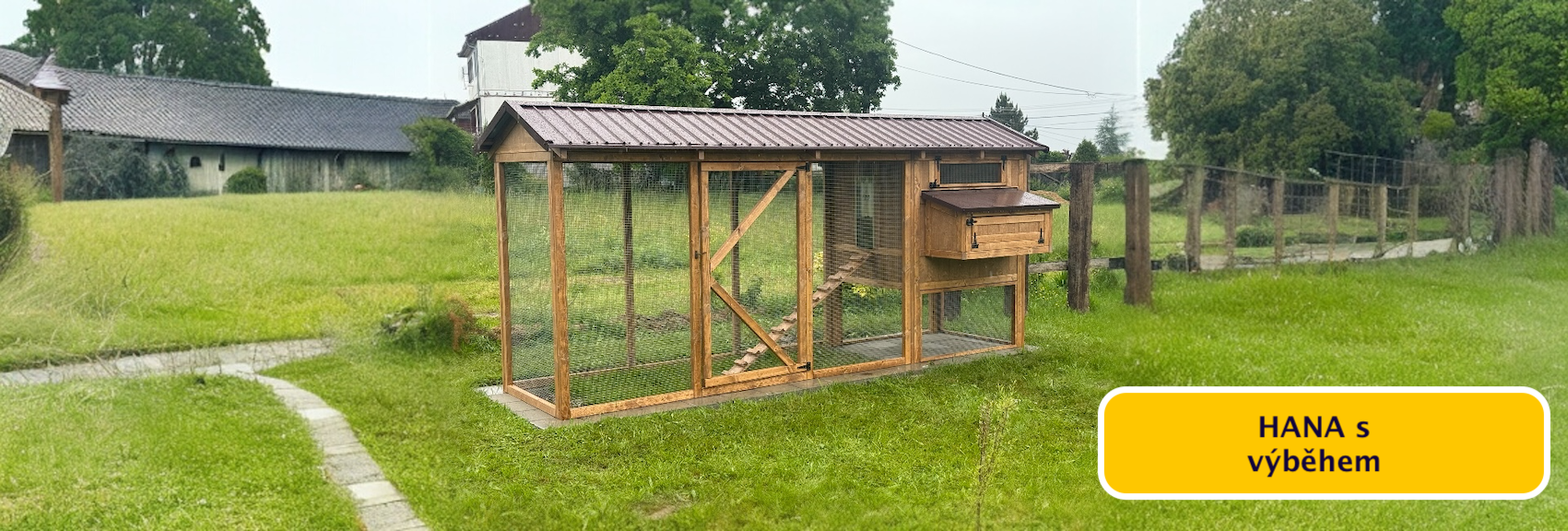 HANA s výběhem