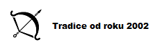Tradice od roku 2002