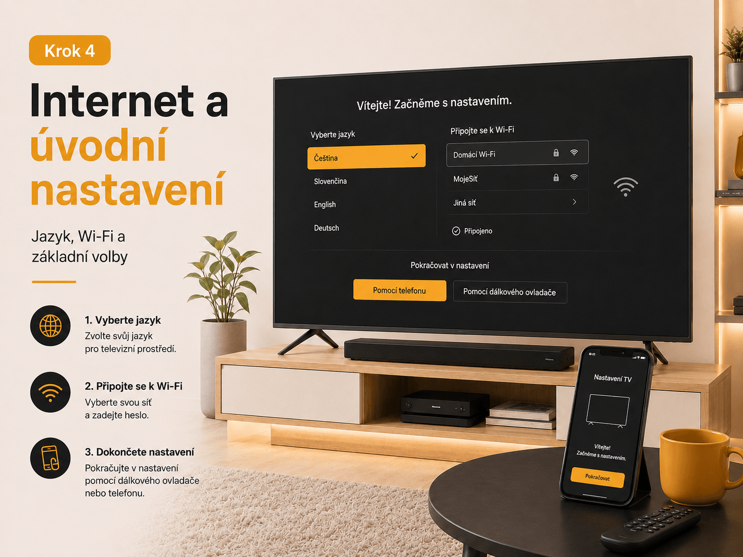 Krok 4 – úvodní nastavení televizoru a telefonu