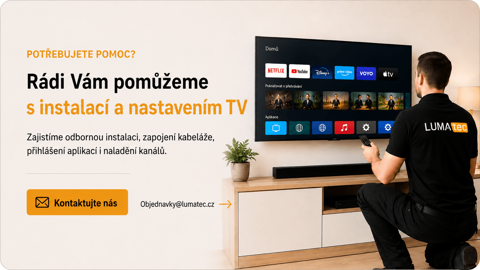 Potřebujete pomoci s nastavením televize? Kontaktujte LUMATEC