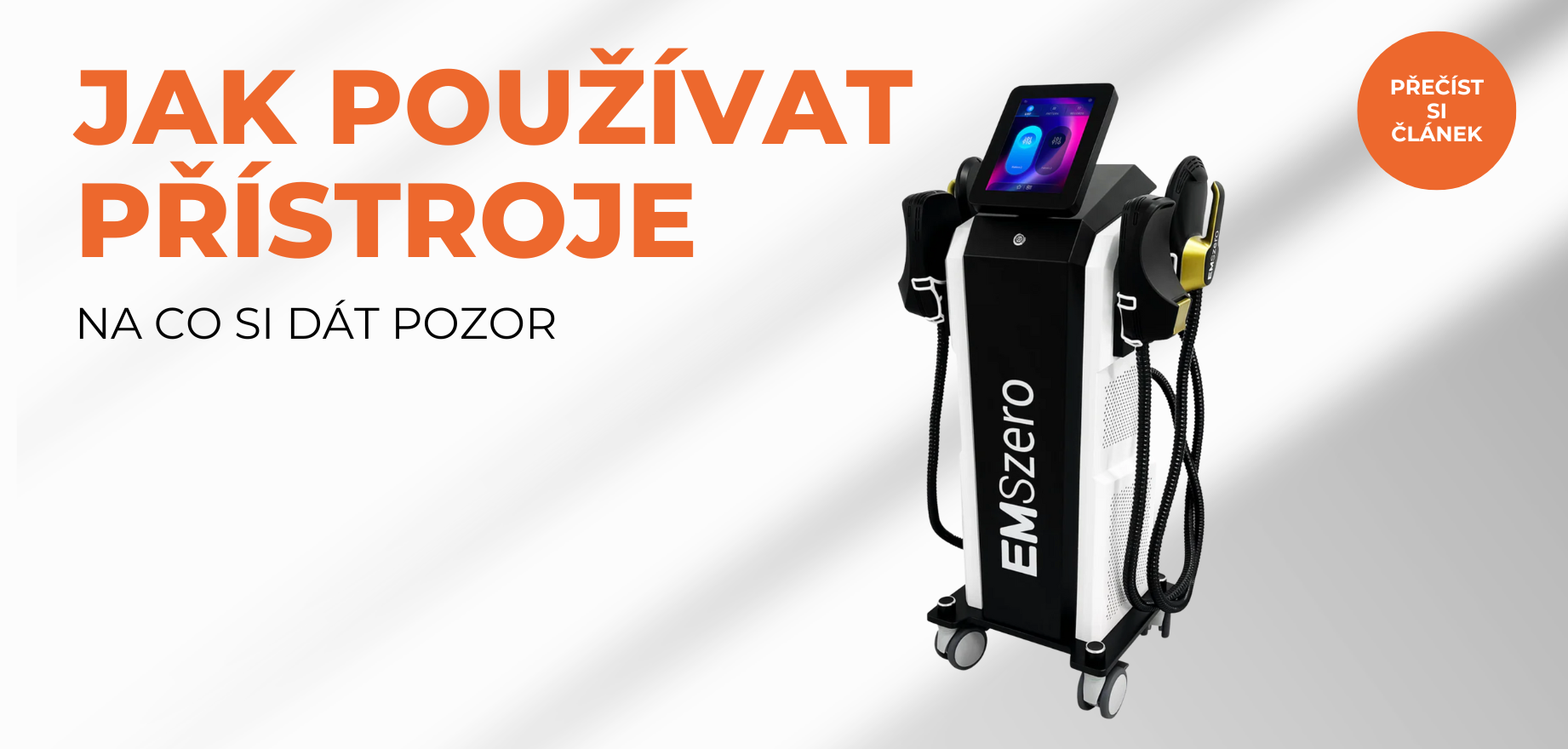 Jak používat přístroje EMSzero