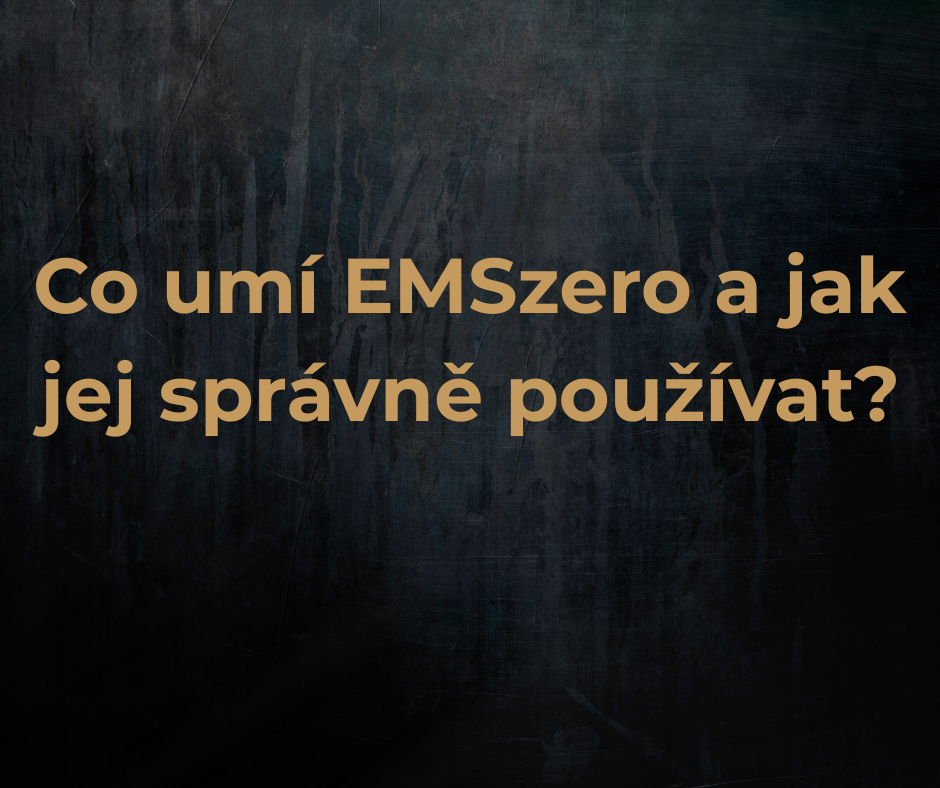 Co umí EMSzero a jak jej správně používat?