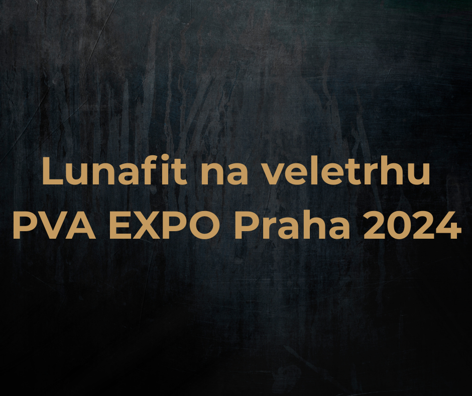 Lunafit na veletrhu PVA EXPO Praha 2024