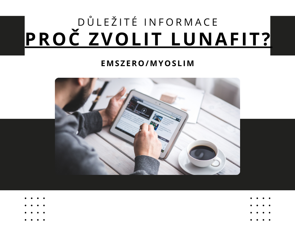 Důležité informace: Proč zvolit LUNAFIT?