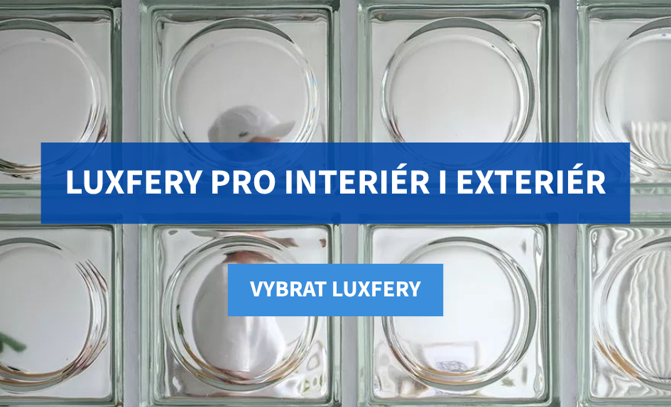 Čiré skleněné luxfery pro interiér i exteriér