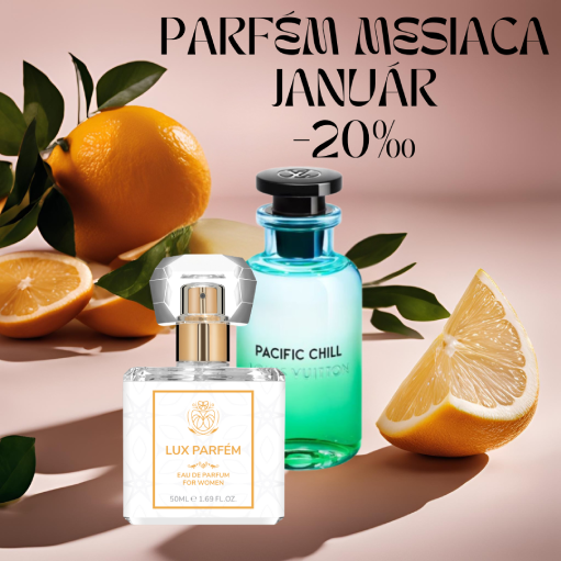 🌟 Parfém mesiaca Január: 413 Lux Parfém / Pacific Chill - Louis Vuitton 🌟