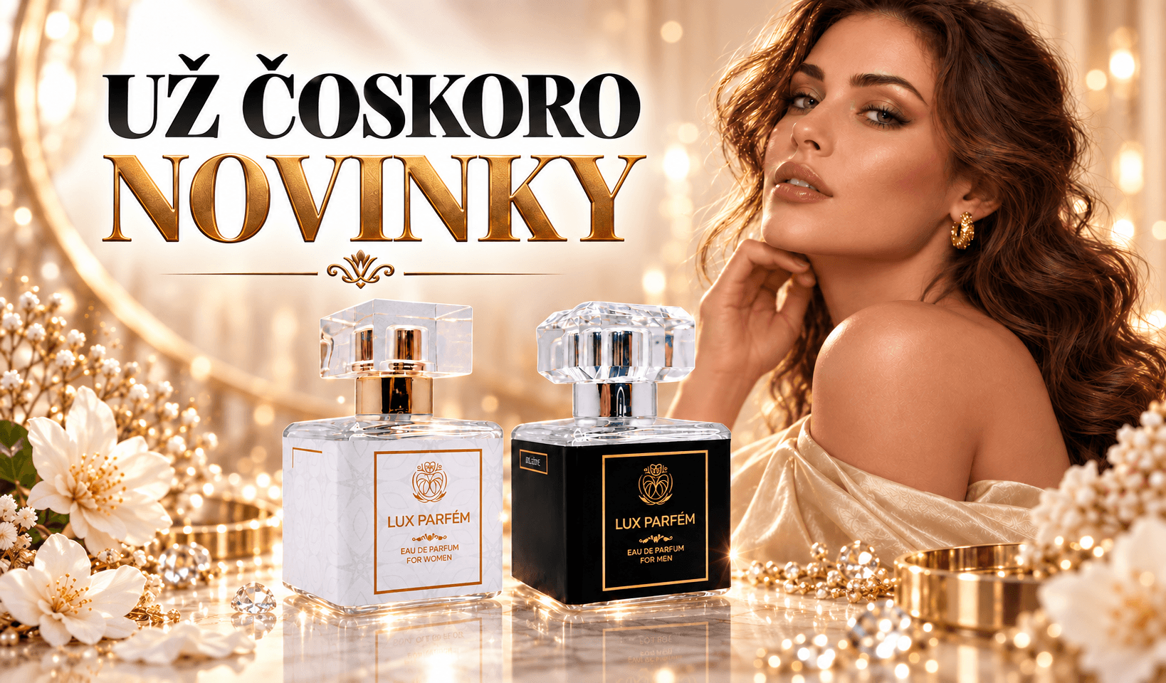 Už čoskoro novinky Nové vône Lux Parfém