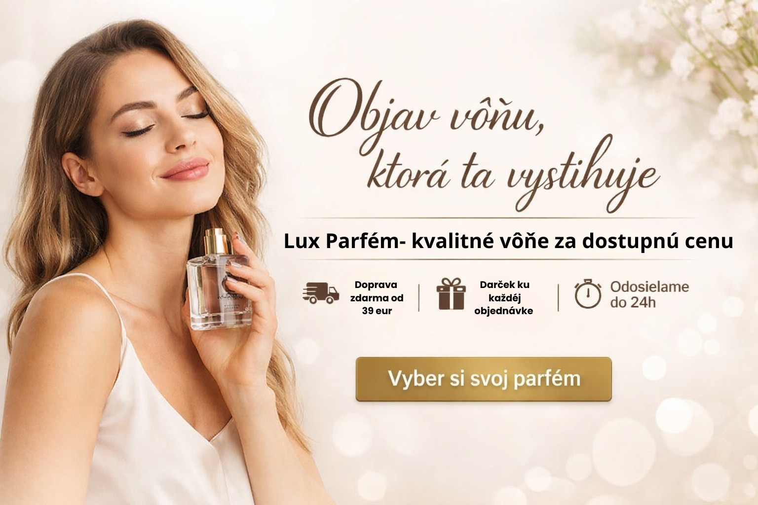Objav vôňu ktorá ťa vystihuje Lux Parfém