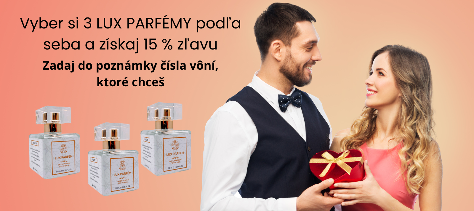 Vyber si 3 LUX PARFÉMY podľa seba a získaj 15 % zľavu
