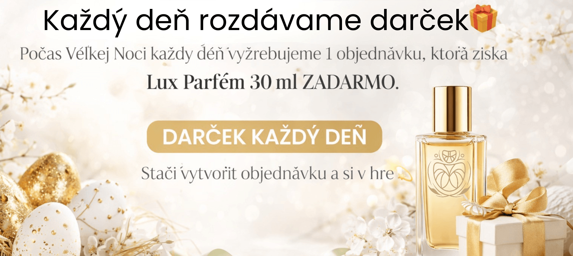 VEĽKONOČNÁ AKCIA ŠTARTUJE! Nájdi svoje ZLATÉ VAJÍČKO