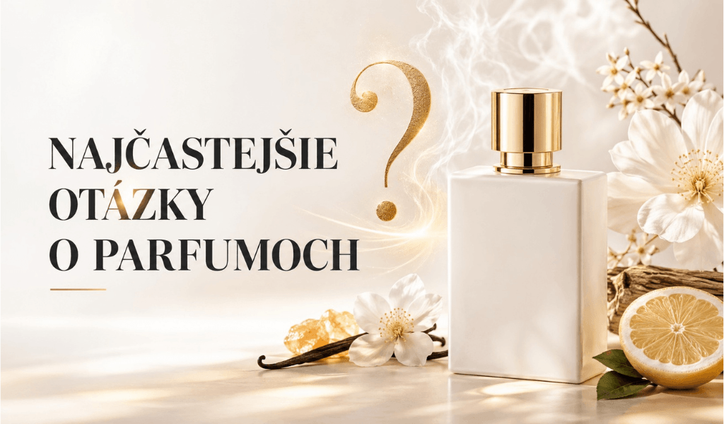 Najčastejšie otázky o parfumoch Lux Parfém / Lux parfem.sk