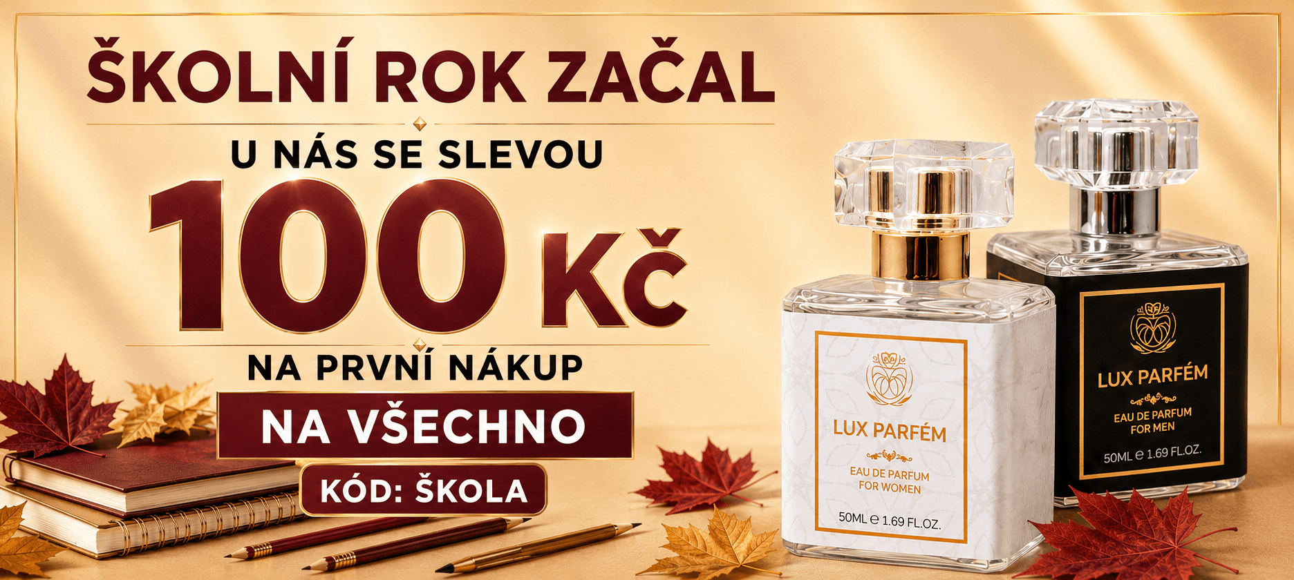 ŠKOLNÍ ROK ZAČAL A S NÍM I VOŇAVÁ SLEVA! / luxparfum.cz