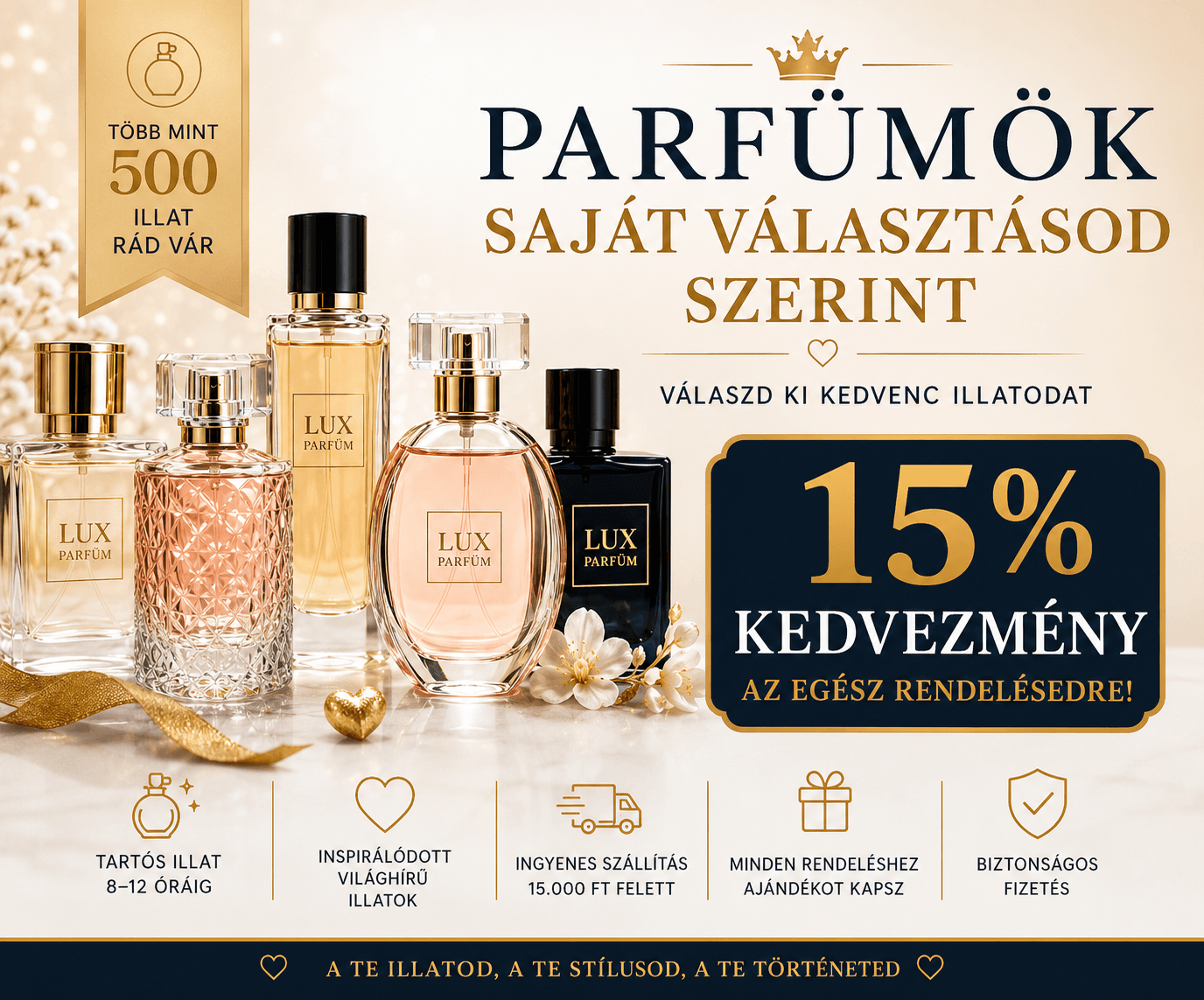 VÁLASSZON 3 ILLATOT SAJÁT ÍZLÉSE SZERINT Lux Parfumok