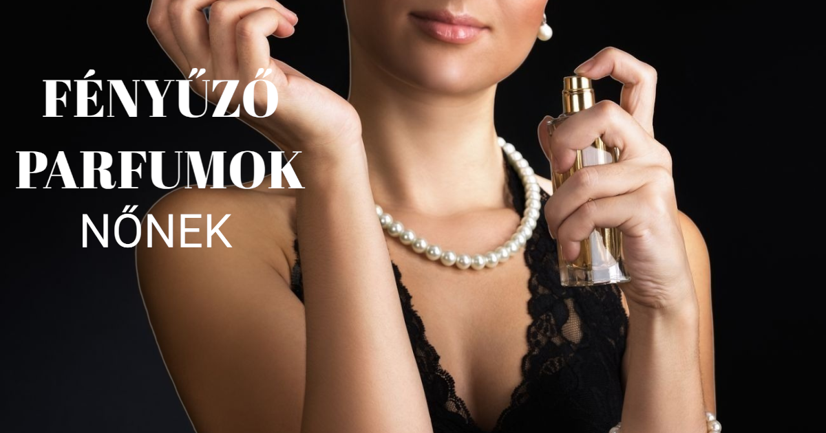 NŐI PARFÜMÖK