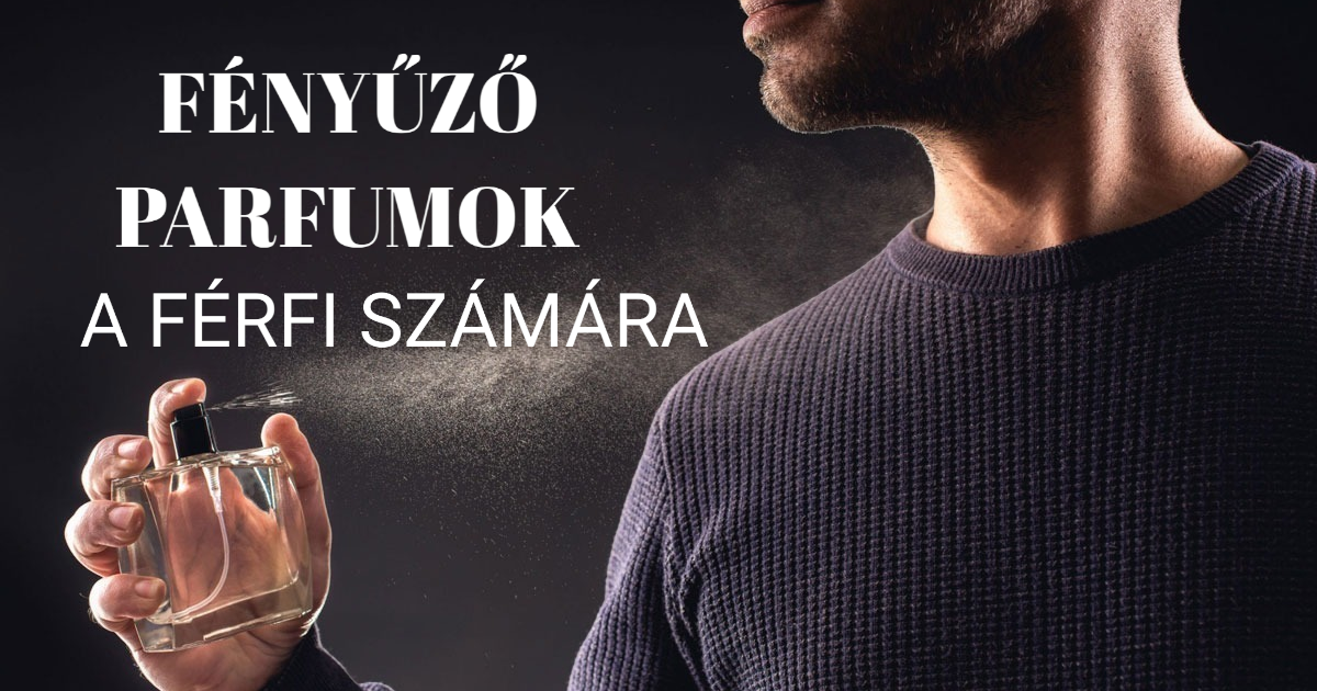 FÉRFI PARFÜMÖK