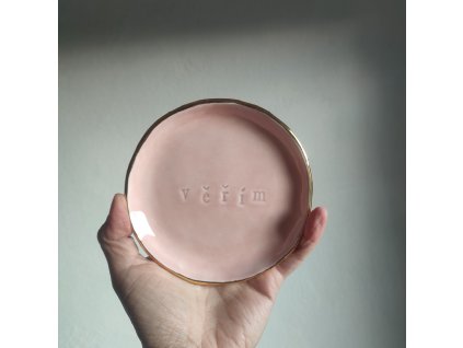 Věřím - mini talířek z porcelánu v růžové barvě