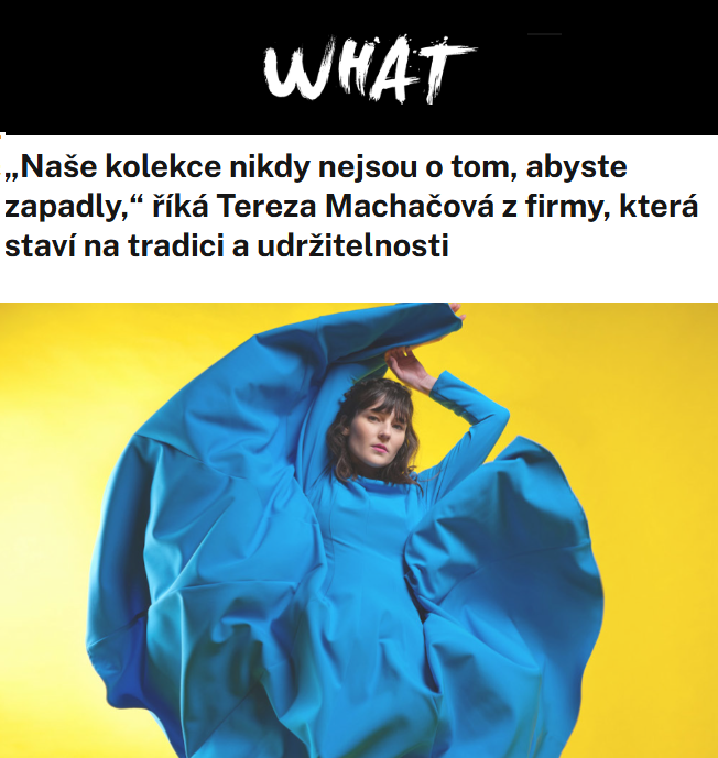 Naše kolekce nikdy nejsou o tom, abyste zapadly – rozhovor pro Whatnews.cz