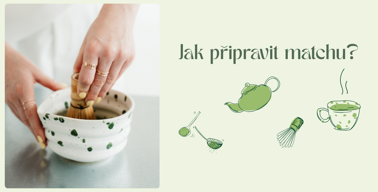 Jak připravit matchu jako v Japonsku – tradiční rituál krok za krokem