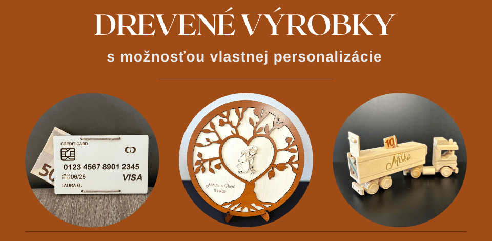 Výrobky z dreva, drevené obálky, dekorácie, darčeky, obrazy, výrezy, gravírovanie