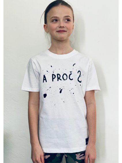 Bílé dětské tričko A PROČ? značky Made by Arrogant.