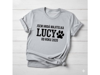 Tričko - hrdá majitelka