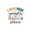 I Wish More People Were Fluent In Silence 01